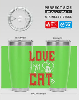 love my cat Style 67#- cat- Tumbler
