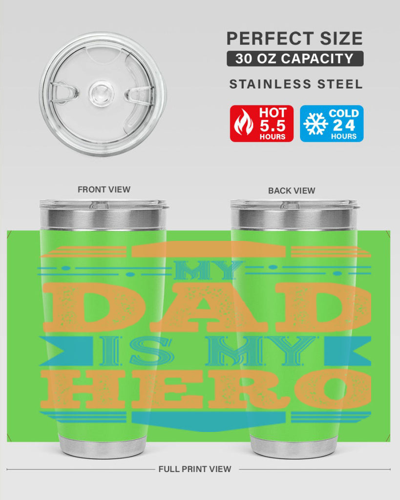 my dad is my hero 183#- fathers day- Tumbler