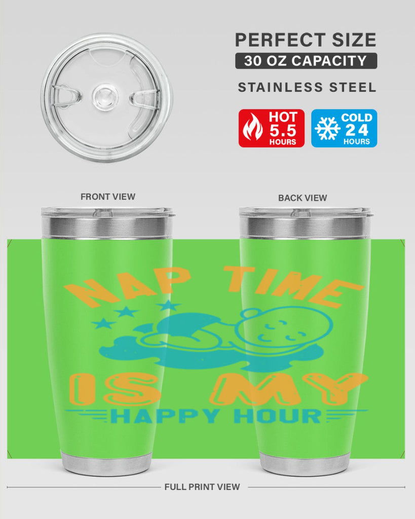 nap time is my happy hour Style 27#- baby shower- tumbler