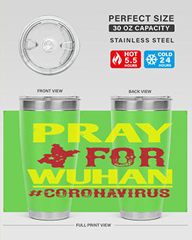pray for wuhan coronavirus Style 27#- corona virus- Tumbler