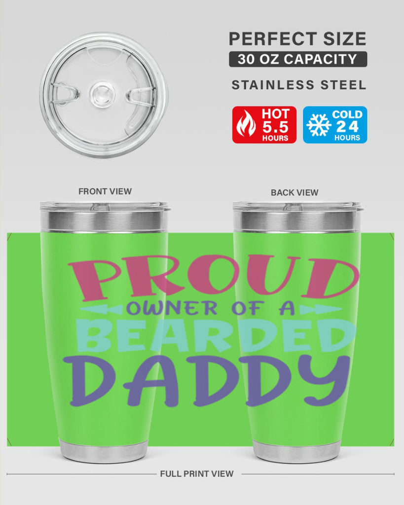 proud owner of a bearded daddy Style 202#- baby- tumbler