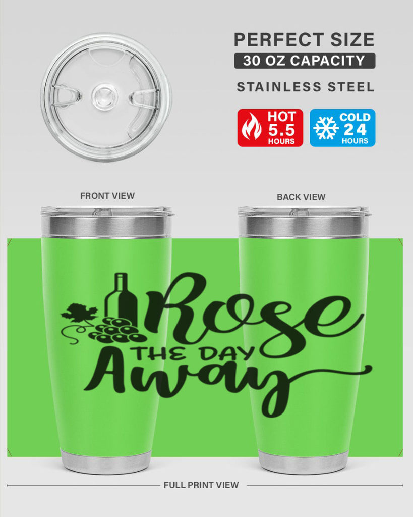 rose the day away 172#- wine- Tumbler