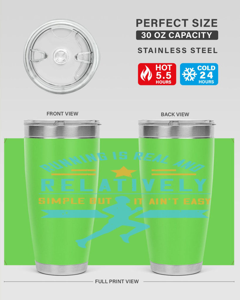running is real and relatively simple but it ain’t easy 20#- running- Tumbler