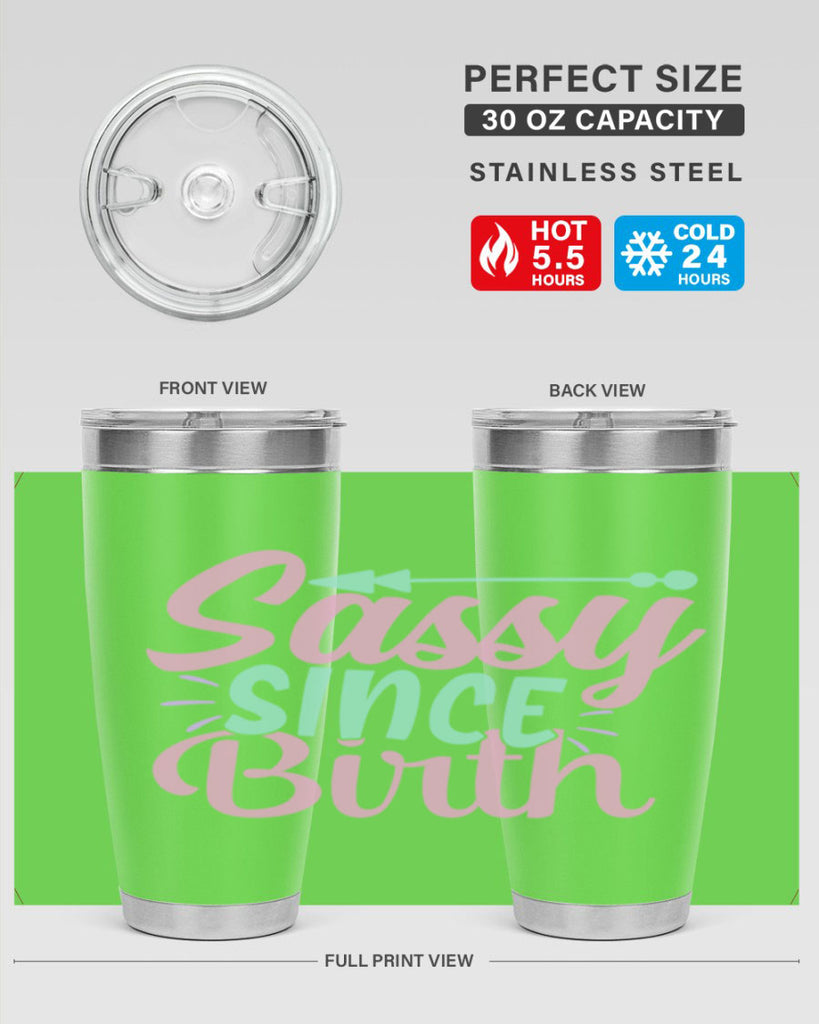 sassy since birth Style 1#- baby- Tumbler