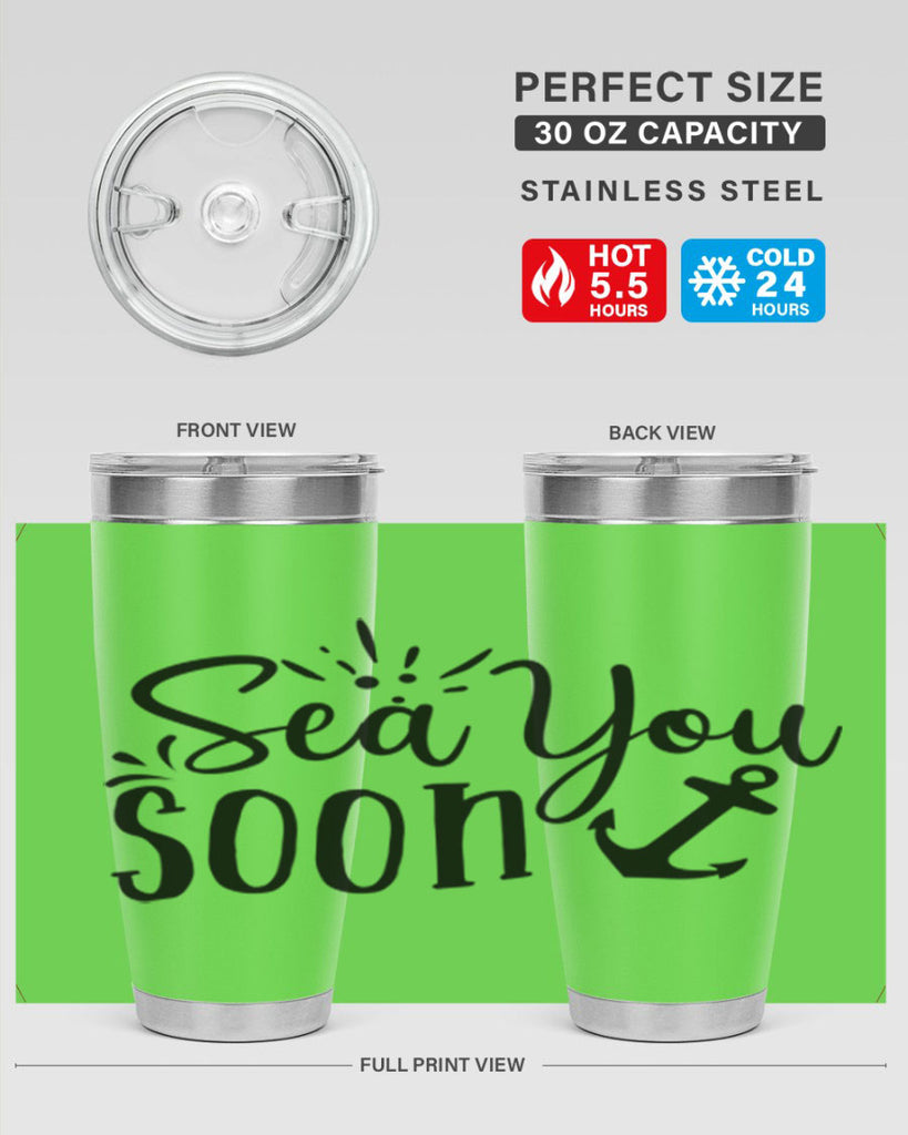 sea you soon Style 77#- summer- Tumbler