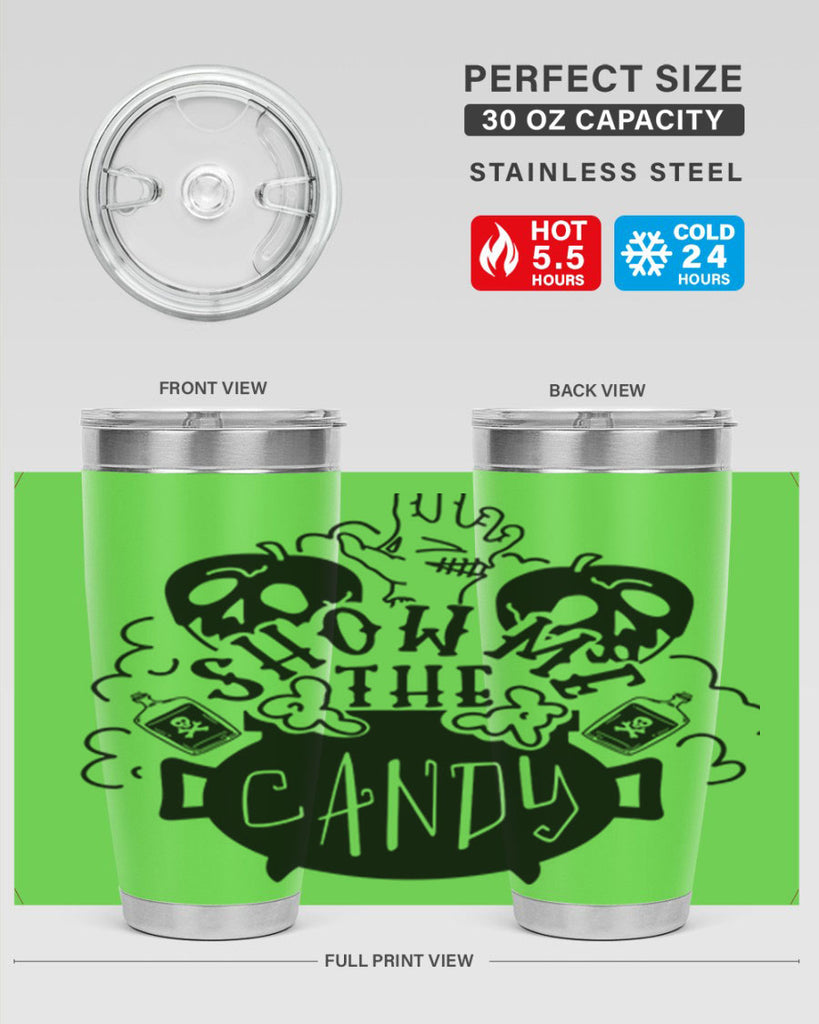 show me the candy 25#- halloween- Tumbler