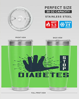 stop diabetes Style 12#- diabetes- Tumbler