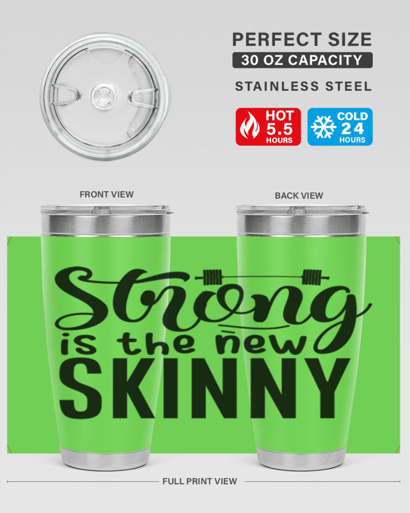 strong is the new skinny 11#- gym- Tumbler