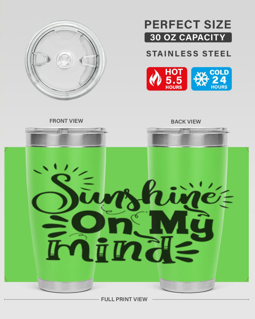 sunshine on my mind Style 73#- summer- Tumbler