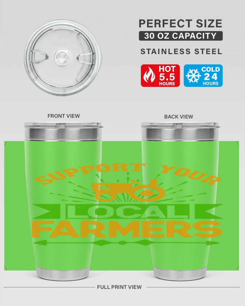 support your local farmers 35#- farming and gardening- Tumbler