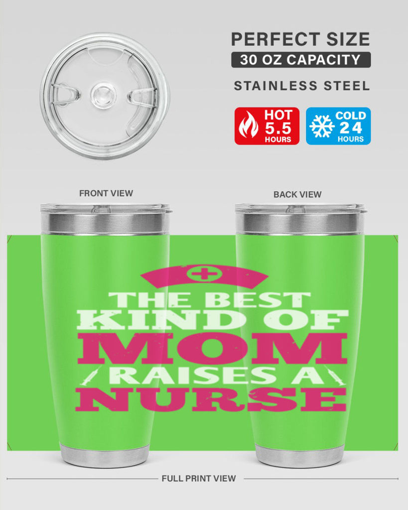 the best kind of mom raises a nurse Style 243#- nurse- tumbler