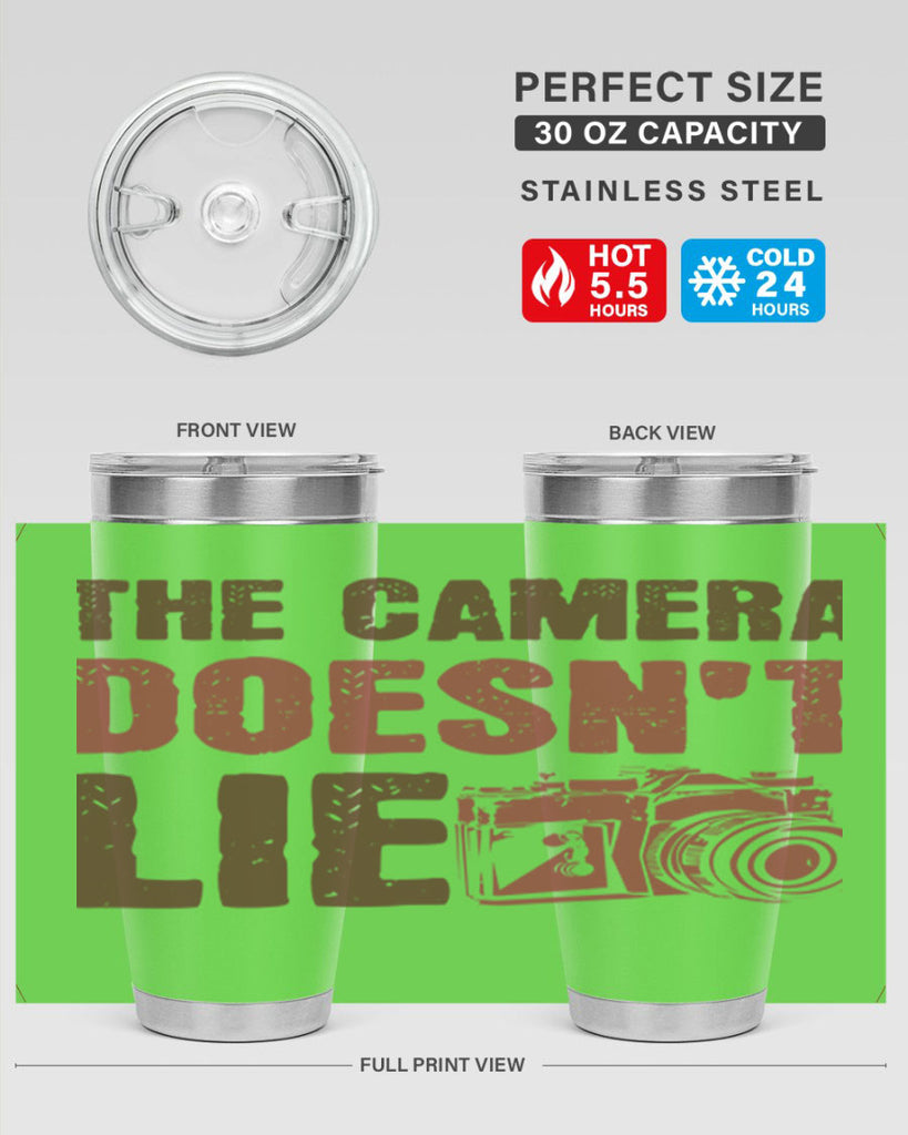 the camera doesnt lie 14#- photography- Tumbler