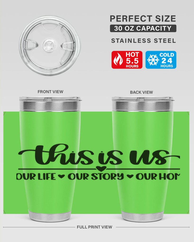 this is us our life our story our home 4#- home- Tumbler