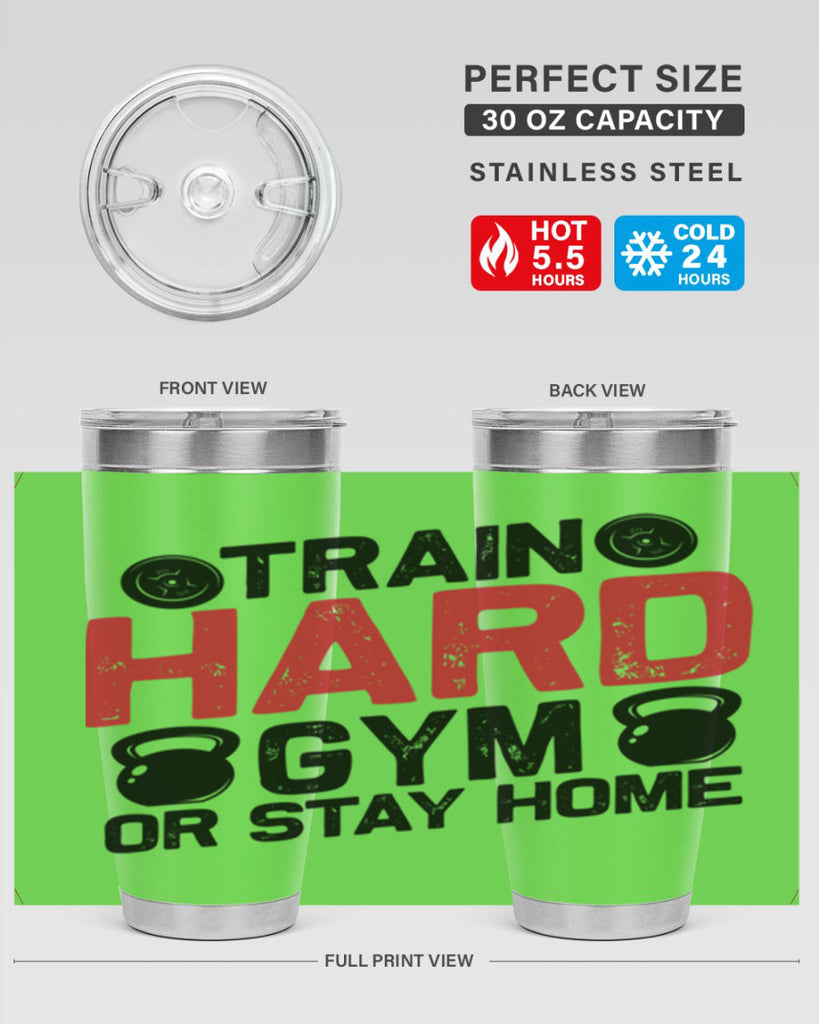 train hard gym or stay home 2#- gym- Tumbler