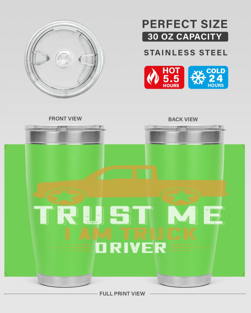 trust me i am truck driver Style 11#- truck driver- tumbler