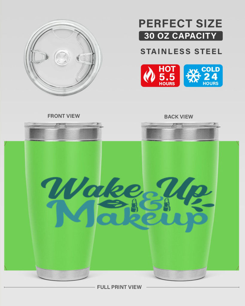 wake up and makeup 55#- bathroom- Tumbler