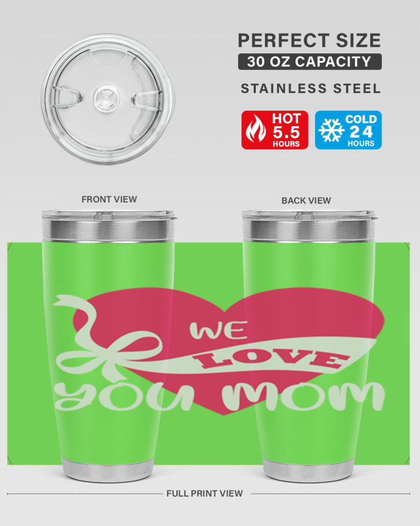 we love you mom 26#- mom- Tumbler