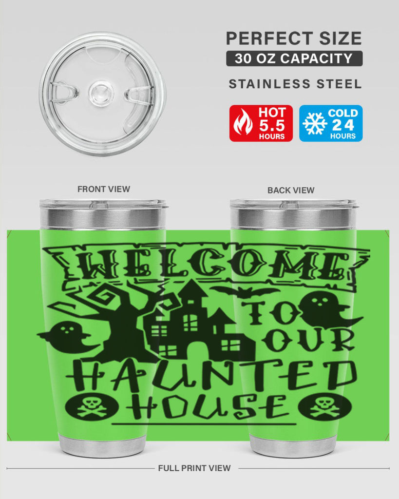 welcome to our haunted house 13#- halloween- Tumbler
