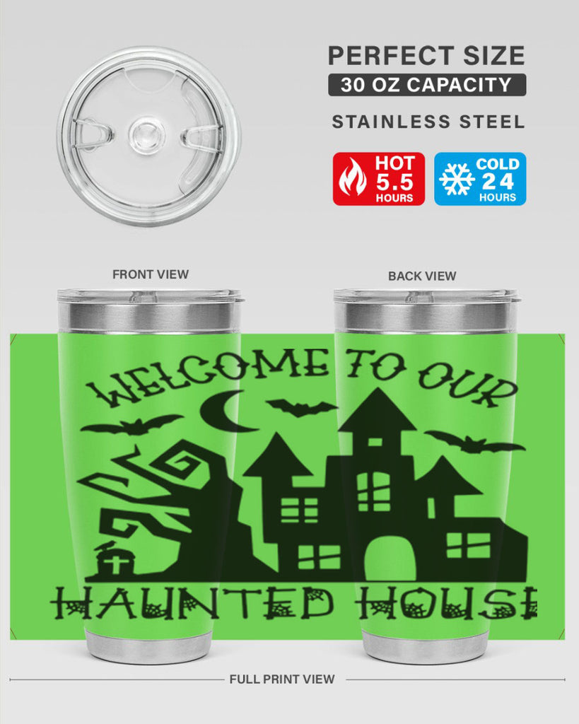 welcome to our haunted house 14#- halloween- Tumbler