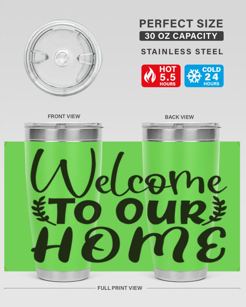 welcome to our home 45#- home- Tumbler