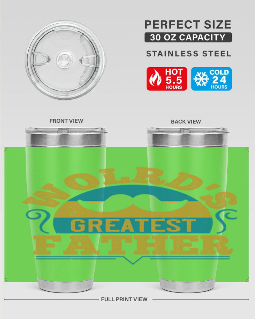 wolrds greatest father 154#- fathers day- Tumbler