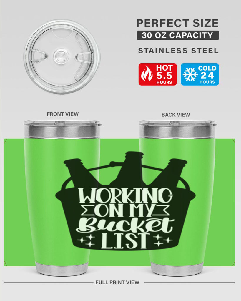 working on my bucket list 14#- beer- Tumbler