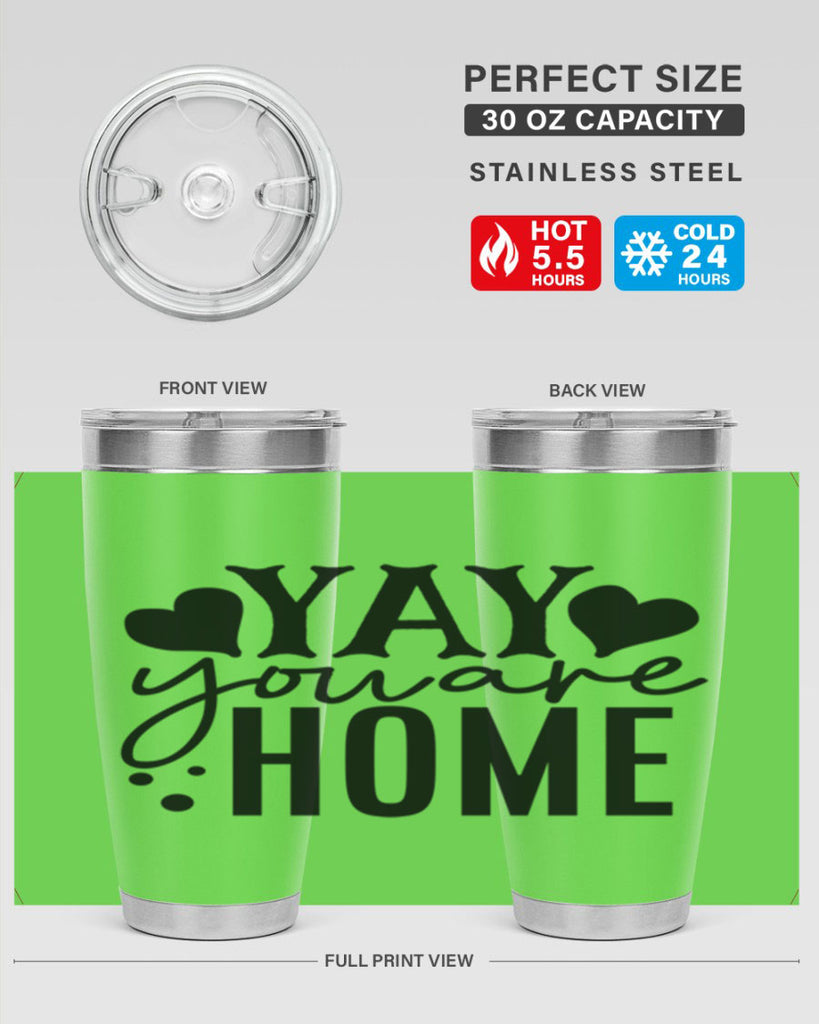 yay you are home 8#- family- Tumbler