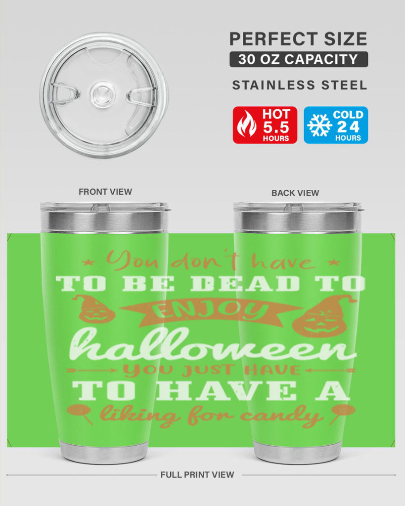 you dont have to be dead 119#- halloween- Tumbler