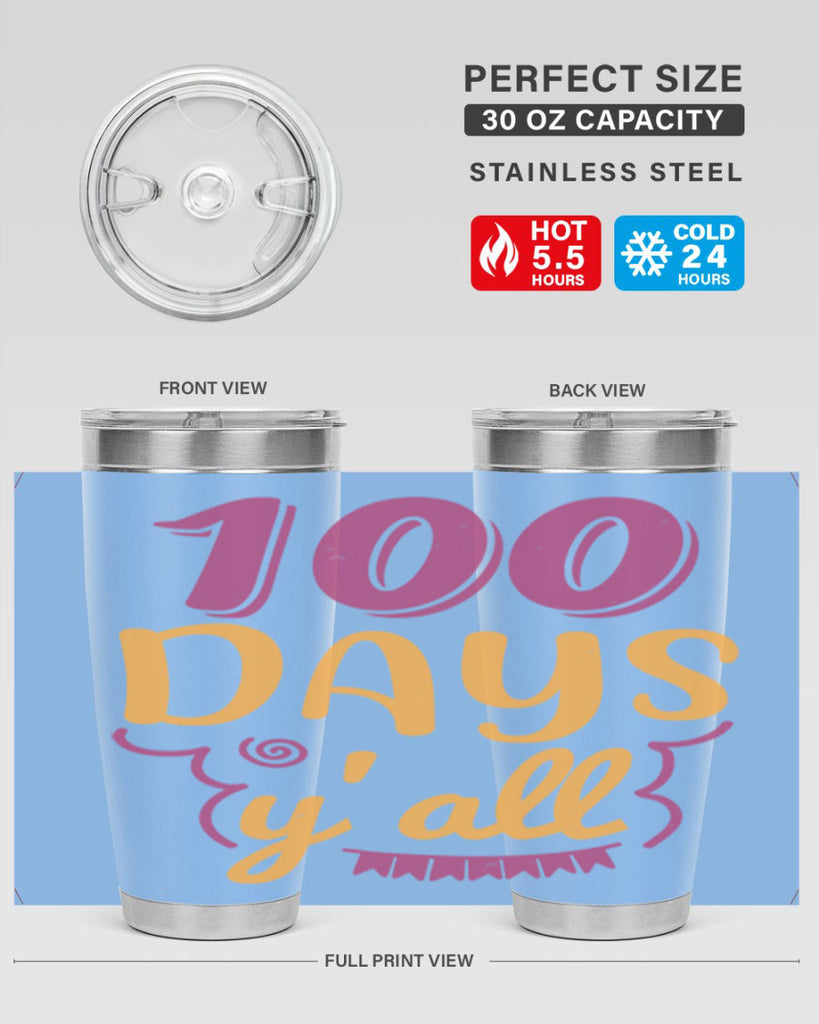9 days y’all 49#- 100 days of school- Tumbler