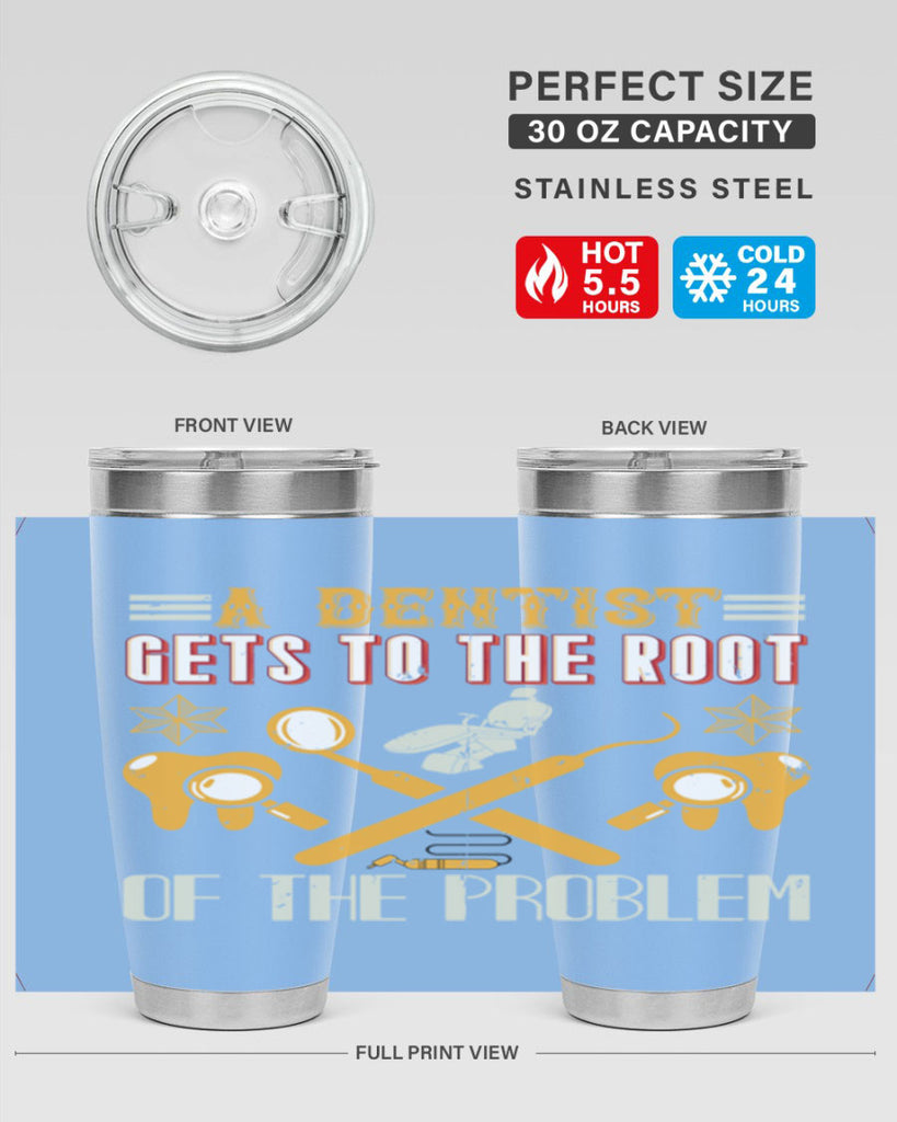 A dentist gets to the root Style 39#- dentist- tumbler