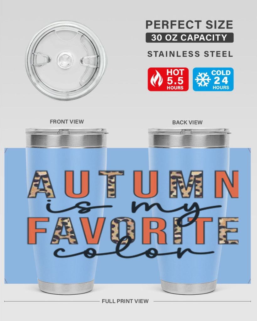 Autumn is My Favorite Color 22#- fall- Tumbler
