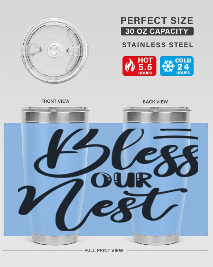 BLESS OUR NEST  69#- spring- Tumbler