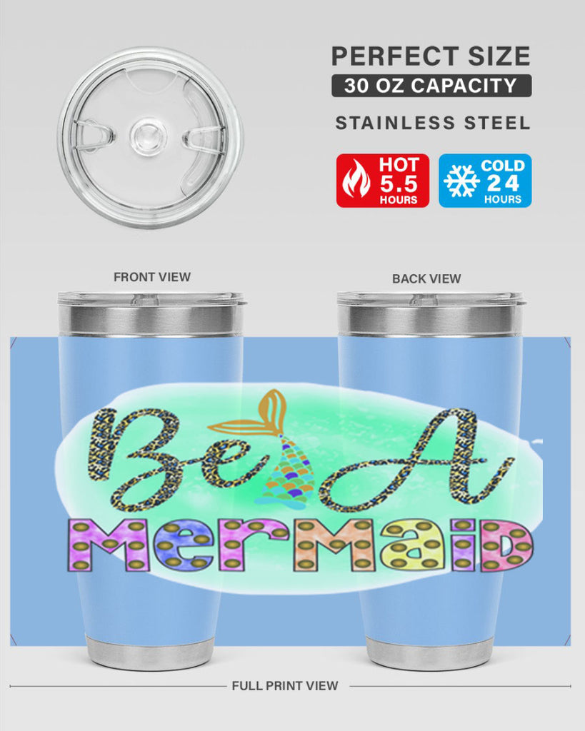 Be A Mermaid 51#- mermaid- Tumbler