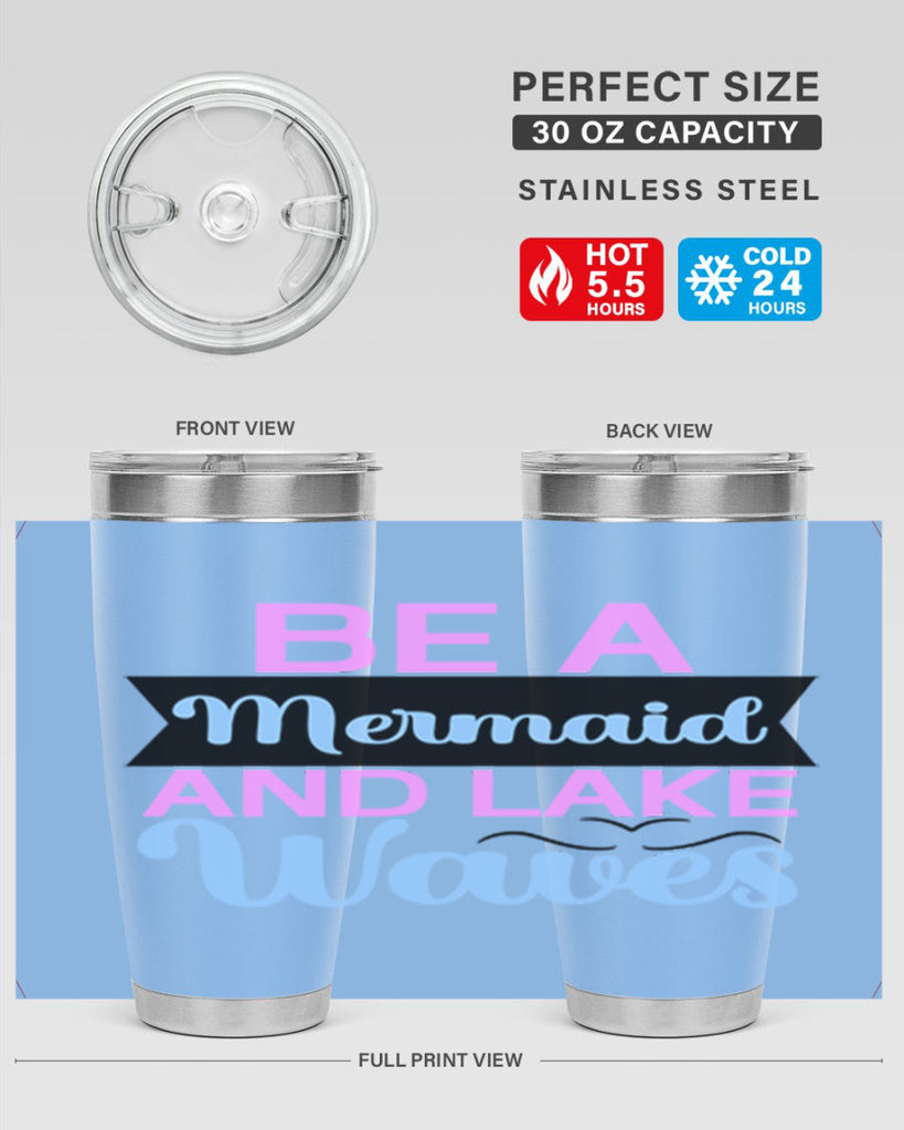 Be A Mermaid And Lake Waves 42#- mermaid- Tumbler