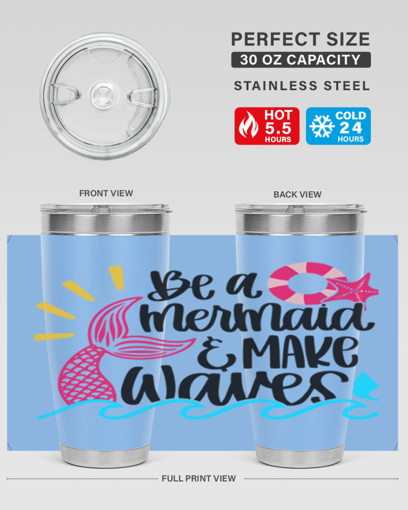 Be A Mermaid Make Waves Style 53#- summer- Tumbler
