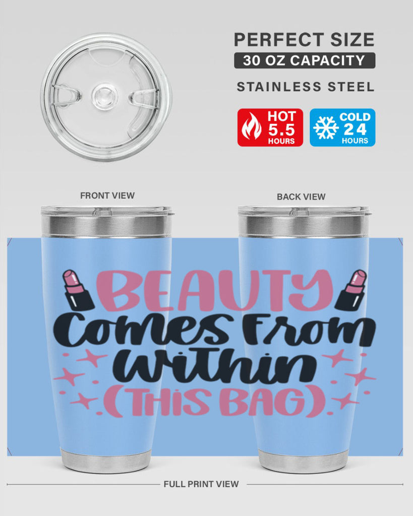 Beauty Comes From Within This Bag Style 138#- make up- Tumbler