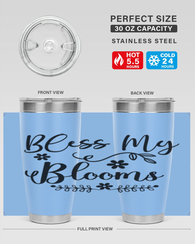 Bless My Blooms 45#- spring- Tumbler