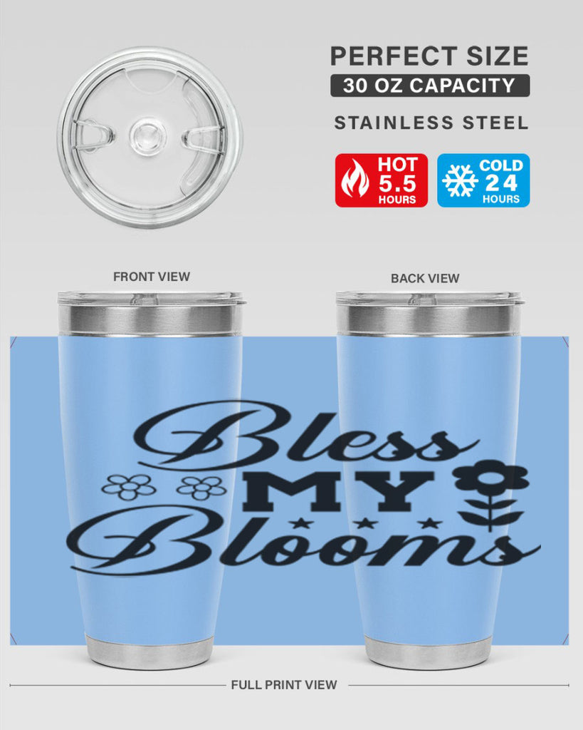 Bless my blooms  62#- spring- Tumbler