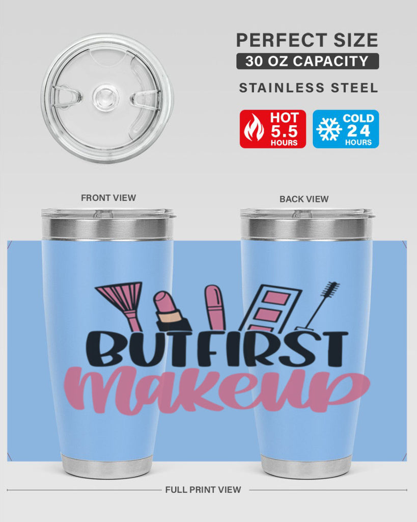 But First Makeup Style 115#- make up- Tumbler