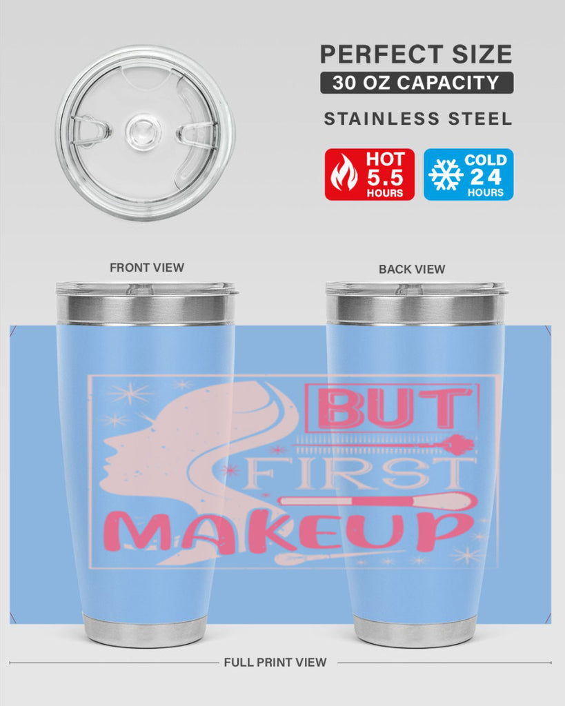 But first makeup Style 260#- make up- Tumbler