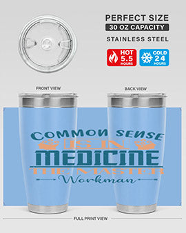 Common sense is in medicine the master workman Style 6#- diabetes- Tumbler