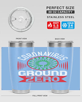 Corona Virus Ground Zero Style 5#- corona virus- Tumbler
