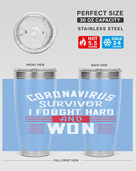 Corona Virus Survivor i fought and own Style 4#- corona virus- Tumbler