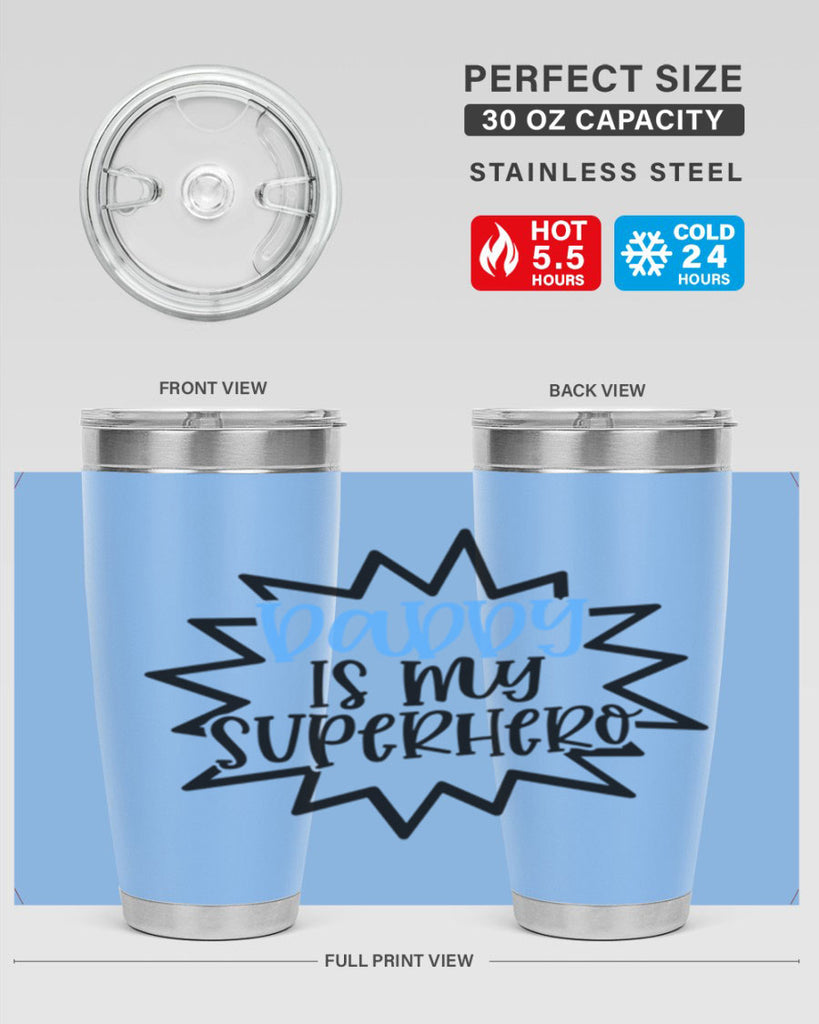 Daddy Is My Superhero Style 101#- baby- tumbler