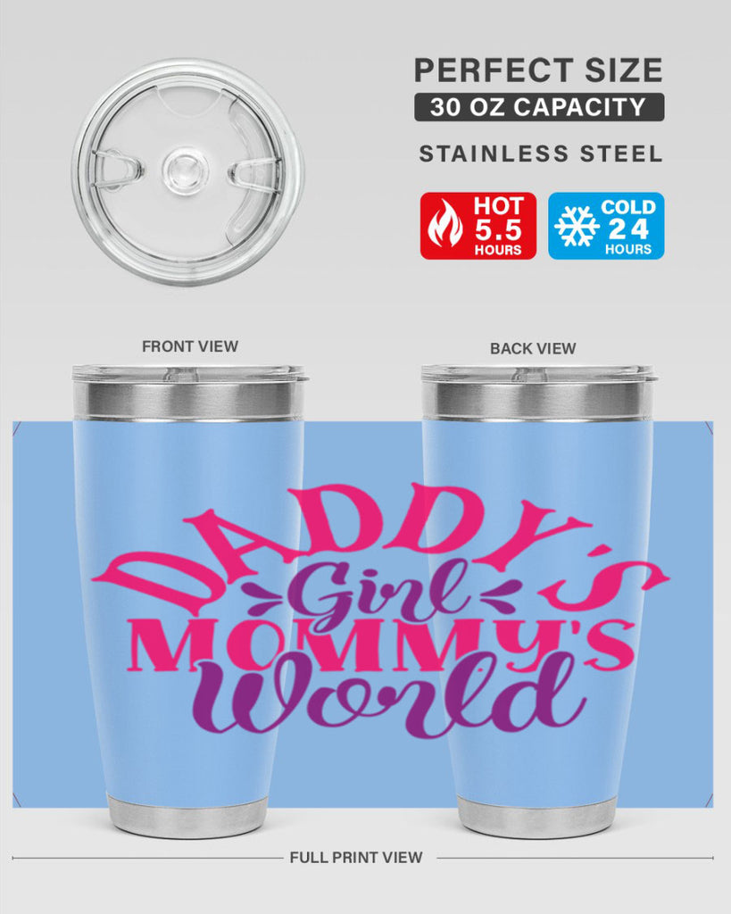 Daddys Girl Mommys World Style 268#- baby- tumbler