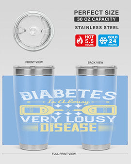 Diabetes is a lousy Very lousy disease Style 1#- diabetes- Tumbler
