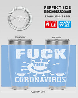 Fuck the CORONAVIRUS Style 39#- corona virus- Tumbler