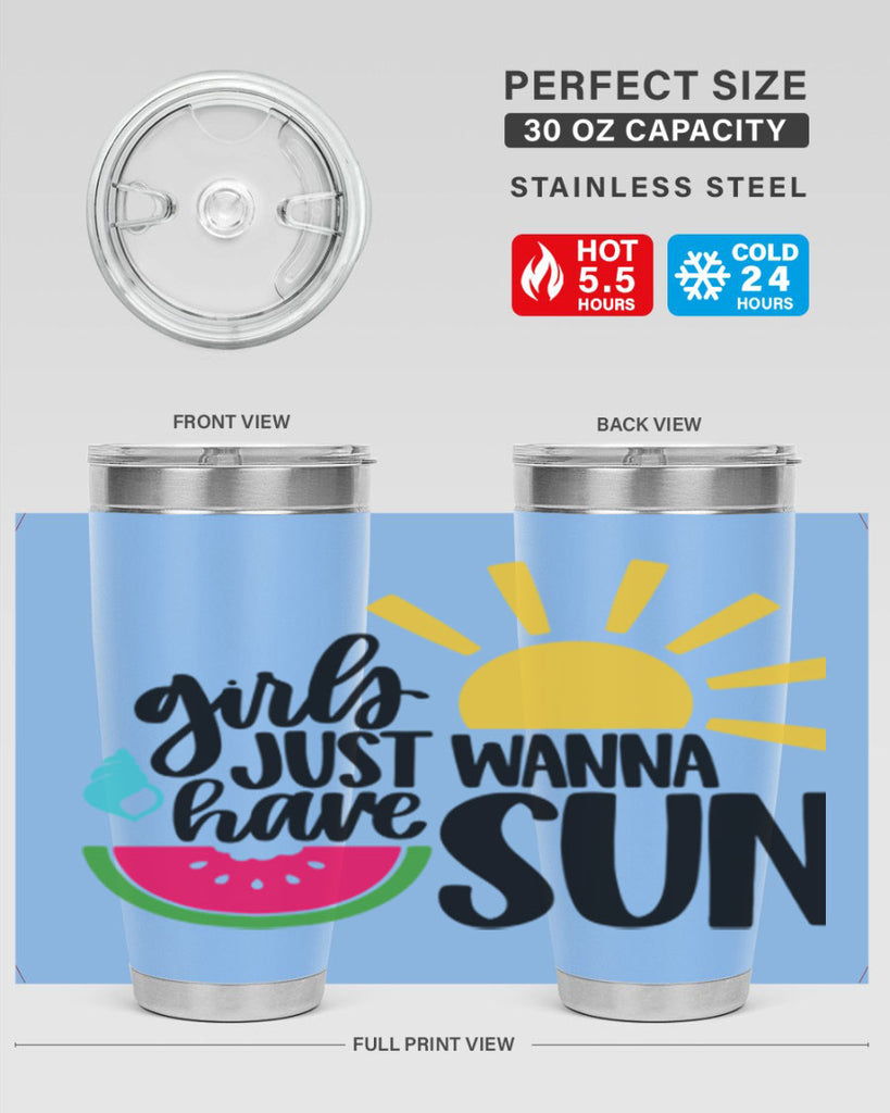 Girls Just Wanna Have Sun Style 44#- summer- Tumbler