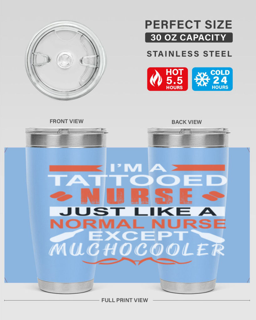 I am tattooed nurse Style 325#- nurse- tumbler