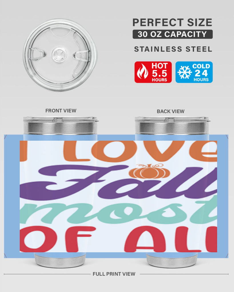 ILoveFallMostof 347#- fall- Tumbler